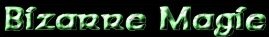BizarreMagie.jpg (19928 Byte)